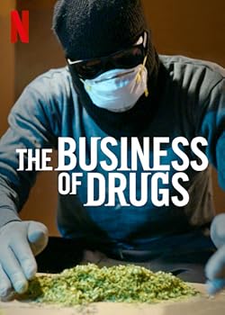 Poster of The Business Of Drugs