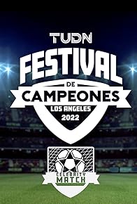Primary photo for Celebrity Match Festival de Campeones Primary photo for Celebrity Match Festival de Campeones