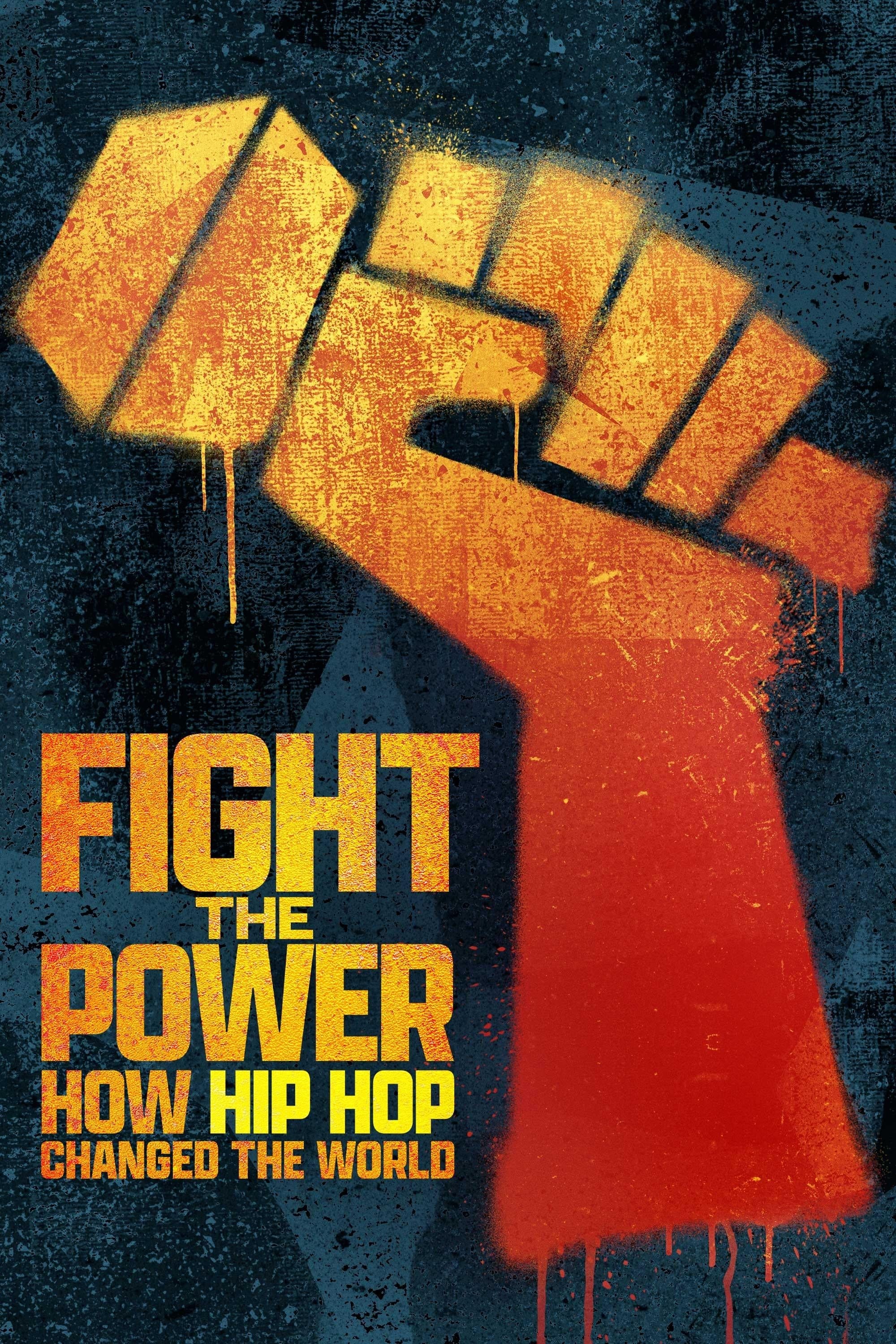 Poster of Fight The Power How Hip Hop Changed The World