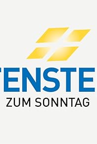 Primary photo for Fenster zum Sonntag Primary photo for Fenster zum Sonntag