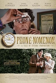 Primary photo for Phone-Nomenon