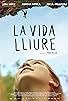 Primary photo for La vida lliure Primary photo for La vida lliure