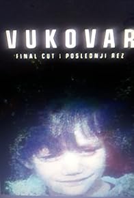 Primary photo for Vukovar - poslednji rez
