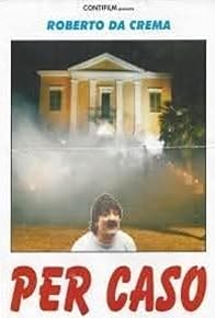 Primary photo for Per caso