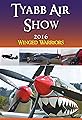 Tyabb Air Show 2016: Winged Warriors's primary photo