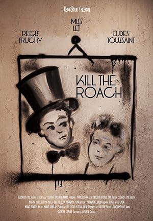 Kill the Roach - L'art du geste Poster