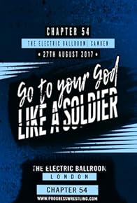 Primary photo for Progress Chapter 54: Go to your God like a Soldier Primary photo for Progress Chapter 54: Go to your God like a Soldier