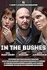 Primary photo for In the Bushes