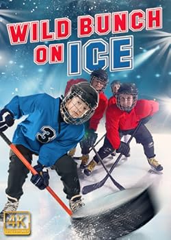 Poster of Wild Bunch on Ice