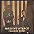Primary photo for Massive Attack: Paradise Circus Primary photo for Massive Attack: Paradise Circus