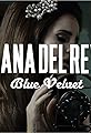 Lana Del Rey: Blue Velvet's primary photo