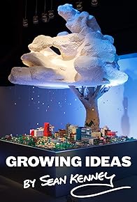 Primary photo for Growing Ideas by Sean Kenney
