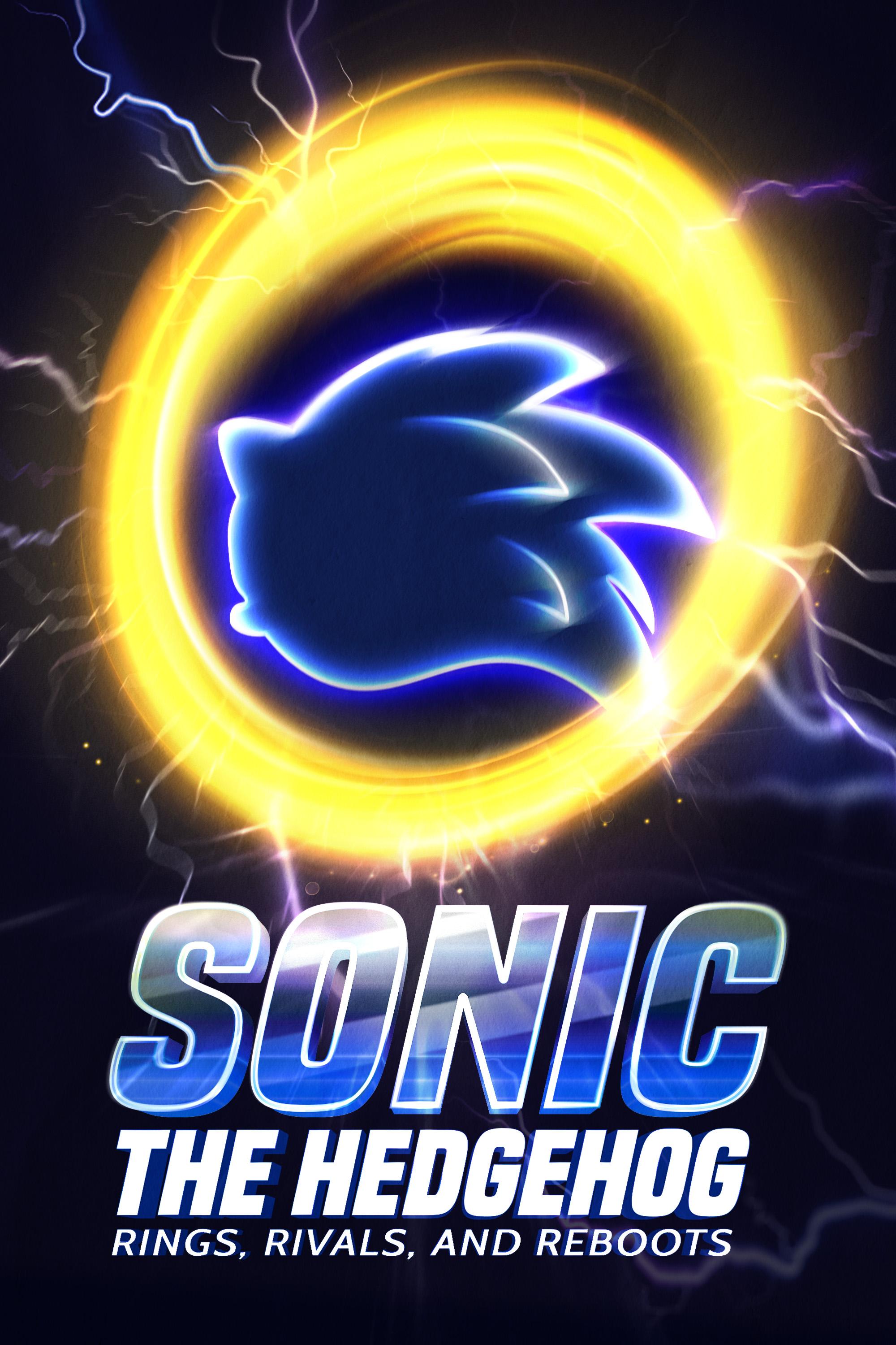 Sonic the Hedgehog: Rings, Rivals and Reboots