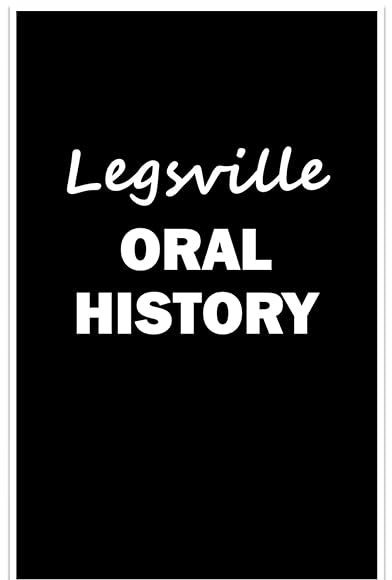 Primary photo for Legsville Oral History Primary photo for Legsville Oral History