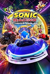 Primary photo for Sonic Racing: CrossWorlds Primary photo for Sonic Racing: CrossWorlds