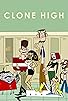 Primary photo for Clone High Primary photo for Clone High