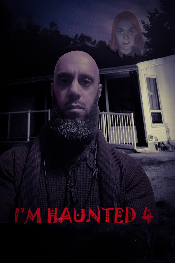 I'm Haunted 4