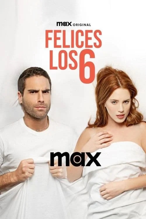 Felices los 6 (TV Mini Series 2024– ) - IMDb