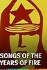 Primary photo for Songs of the Years of Fire