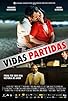 Primary photo for Vidas Partidas