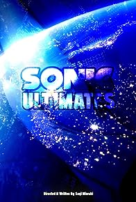 Primary photo for Sonic Ultimates - A Sonic the Hedgehog Fan Film