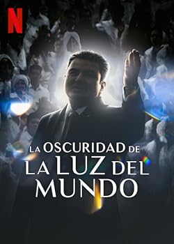 Poster of La oscuridad de La Luz del Mundo