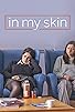 Primary photo for In My Skin