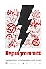 Primary photo for Deprogrammed