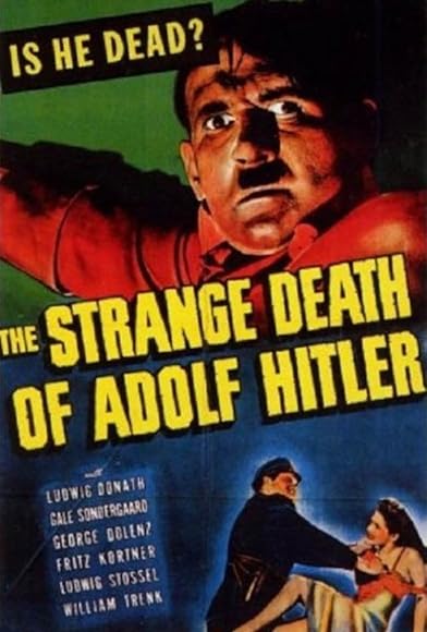 Primary photo for The Strange Death of Adolf Hitler Primary photo for The Strange Death of Adolf Hitler