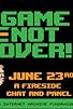 Primary photo for Game Not Over Primary photo for Game Not Over