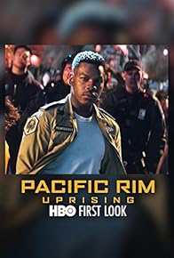 Primary photo for Pacific Rim Uprising: HBO First Look