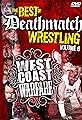 The Best of Deathmatch Wrestling, Vol. 6: West Coast Warfare's primary photo