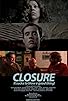 Primary photo for Closure Primary photo for Closure
