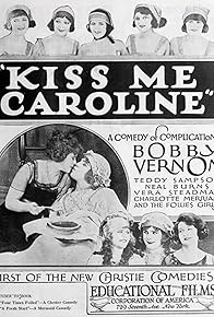 Primary photo for Kiss Me, Caroline Primary photo for Kiss Me, Caroline