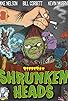 Primary photo for RiffTrax: Shrunken Heads Primary photo for RiffTrax: Shrunken Heads
