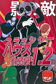 Primary photo for Slasher House 1.2 the Anime