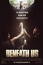 Beneath Us (2019) Poster