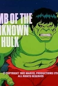 Primary photo for Tomb of the Unknown Hulk