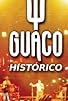 Primary photo for Guaco Historico Primary photo for Guaco Historico