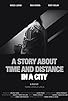 Primary photo for A story about time and distance in a city Primary photo for A story about time and distance in a city