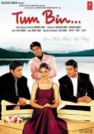 Tum Bin : Love Will Find a Way (2001) &bull; Hindi on MovieLinkBD