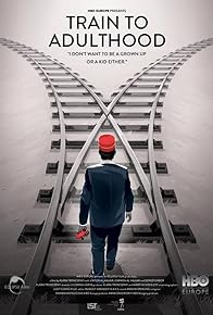 Primary photo for Train to Adulthood