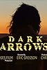 Primary photo for Dark Arrows Primary photo for Dark Arrows