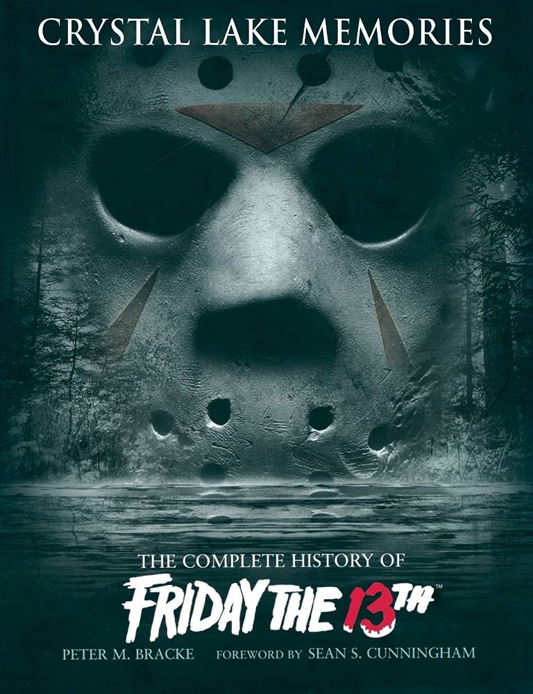 Poster of Crystal Lake Memories The Complete History Of Friday The 13th