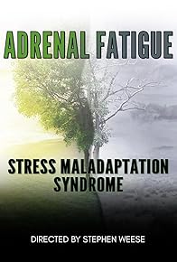 Primary photo for Adrenal Fatigue: Stress Maladaptation Syndrome