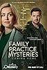 Primary photo for Family Practice Mysteries: Coming Home