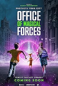 Primary photo for Office of Magical Forces