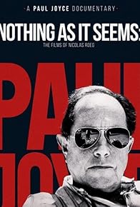 Primary photo for Nothing As It Seems: The Films of Nicolas Roeg Primary photo for Nothing As It Seems: The Films of Nicolas Roeg