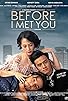 Primary photo for Before I Met You