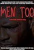 Primary photo for Men Too - A Domestic Violence Story